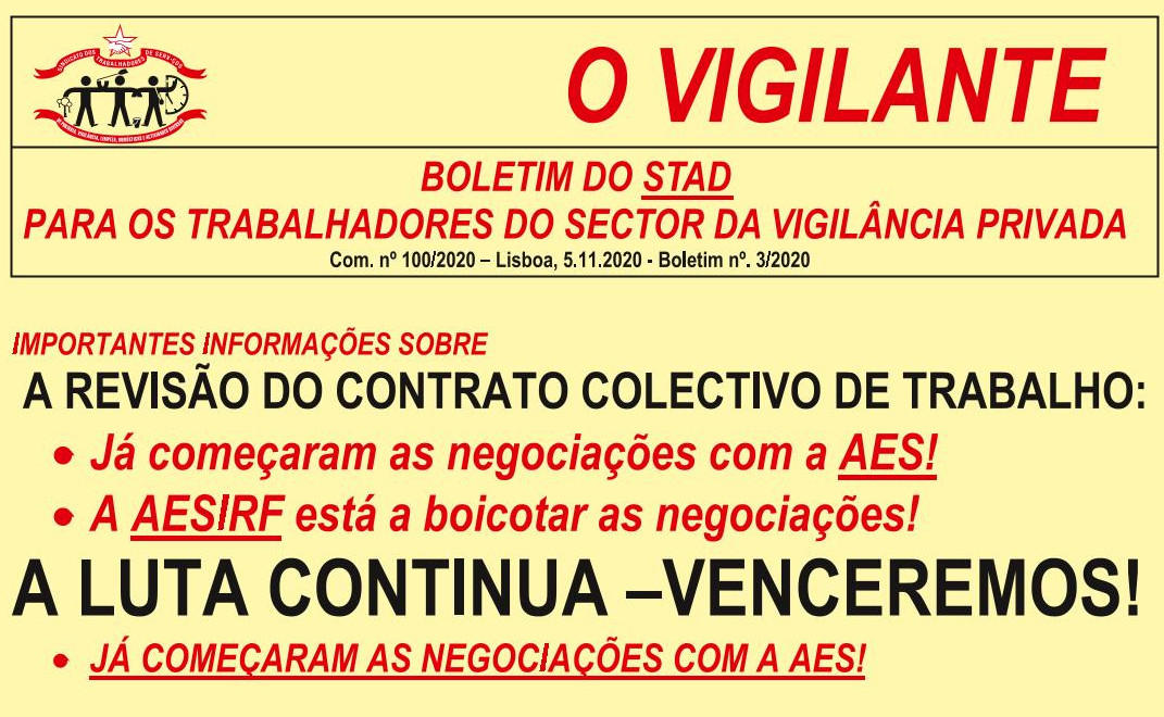 O VIGILANTE BOLETIM DO STAD PARA OS TRABALHADORES DO SECTOR DA VIGILÂNCIA PRIVADA