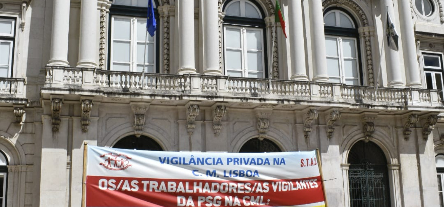 AOS TRABALHADORES E TRABALHADORAS VIGILANTES DA PSG NA CÂMARA MUNICIPAL DE LISBOA