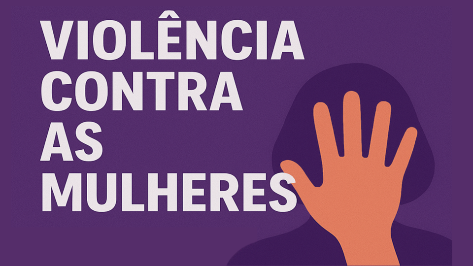 25 de Novembro — Dia Internacional para a Eliminação da Violência Contra as Mulheres