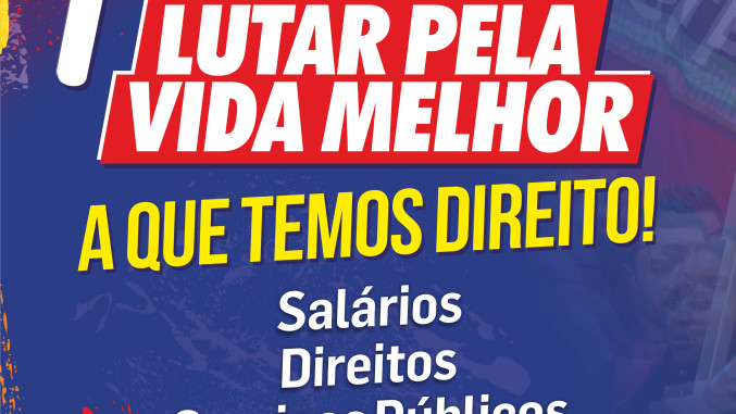 TODOS AO PRIMEIRO DE MAIO - DIA INTERNACIONAL DOS TRABALHADORES